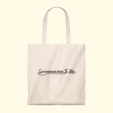 Environmentalism is Hot tote